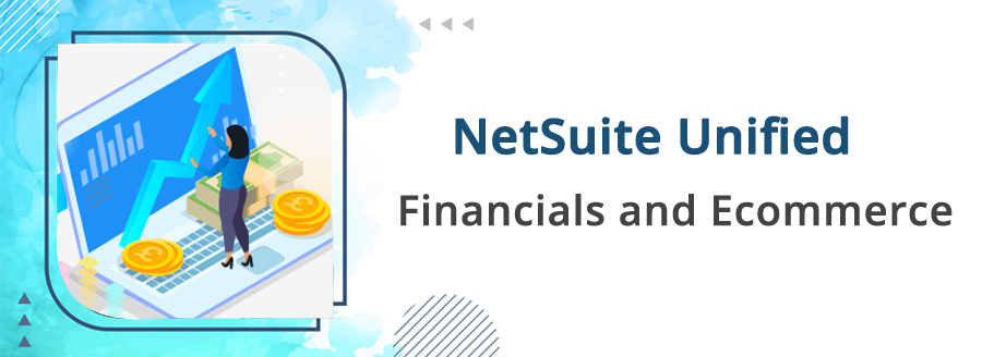 NetSuite Integration Services Helps Eliminate E-commerce Business Complexities