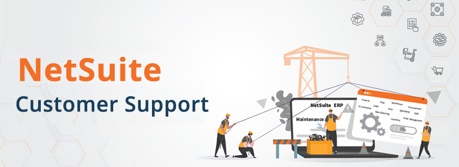 NetSuite Customer Service Management Ensures Extensive Customer Support
