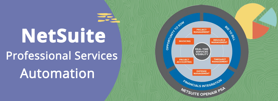 NetSuite Professional Services Automation and Its Advantages for Businesses