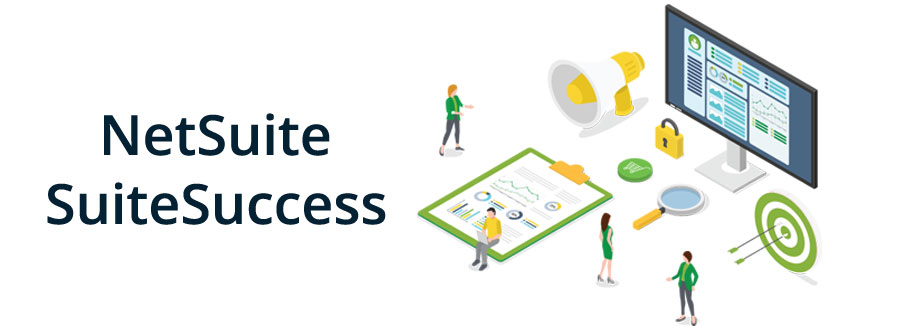 NetSuite SuiteSuccess Increases ROI and Reduces Overall Business Risks 