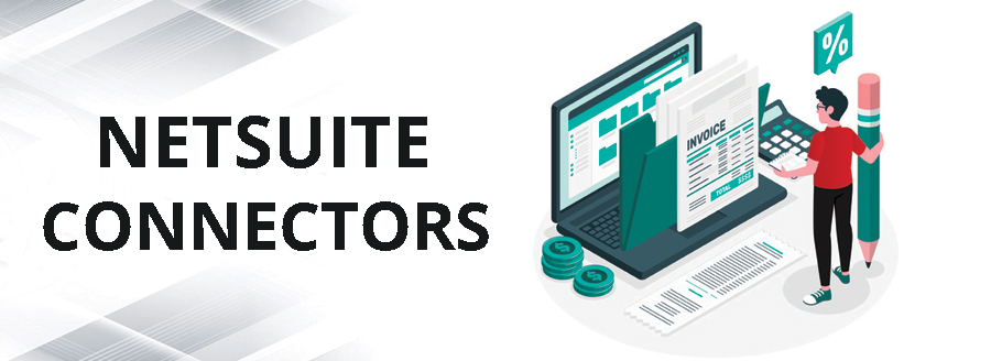 How NetSuite Connector Helps Businesses Improve Performance and Increase Efficiency?